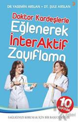 Doktor Kardeşlerle Eğlenerek İnterAktif Zayıflama