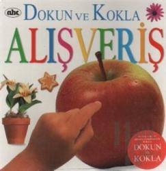 Dokun ve Kokla - Alışveriş (Ciltli)