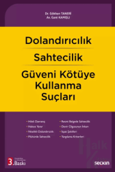 Dolandırıcılık – Sahtecilik – Güveni Kötüye Kullanma Suçları (Ciltli)