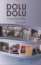 Dolu Dolu Yaşadıklarım