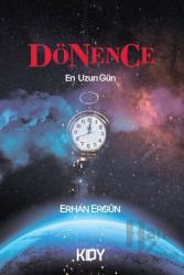 Dönence - En Uzun Gün