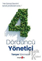 Dördüncü Yönetici