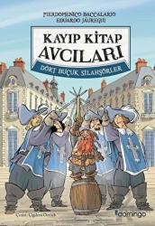 Dört Buçuk Silahşörler - Kayıp Kitap Avcıları (Ciltli)