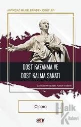 Dost Kazanma ve Dost Kalma Sanatı