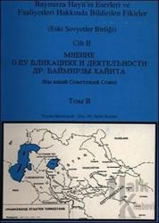 Dr. Baymirza Hayit'in Eserleri ve Faaliyetleri Hakkında Bildirilen Fikirler Cilt - 2