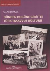 Dünden Bugüne Girit’te Türk Tasavvuf Kültürü