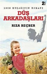 Düş Arkadaşları - 1968 Kuşağının Romanı (Ciltli)