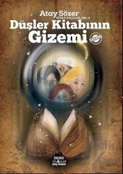 Düşler Kitabının Gizemi - Kitap Kaçkınları 3