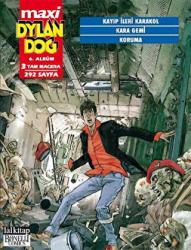 Dylan Dog Maxi Albüm 6 - Kayıp İleri Karakol /Kara Gemi /Koruma