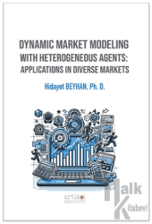 Dynamic Market Modeling With Heterogeneous Agents: Applications In Diverse Markets