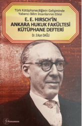 E. E. Hirsch'in Ankara Hukuk Fakültesi Kütüphane Defteri