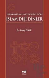 Ebü Mansür El-Matüridi'ye Göre İslam Dışı Dinler