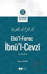 Ebü'l-Ferec İbnü'l-Cevzi - Siyerin Öncüleri 22