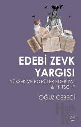 Edebi Zevk Yargısı Yüksek ve Popüler Edebiyat ve Kitsch