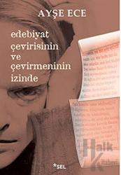 Edebiyat Çevirisinin ve Çevirmeninin İzinde