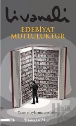 Edebiyat Mutluluktur