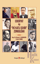 Edebiyat ve "İki Katlı Şehir’’ Zonguldak