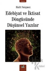 Edebiyat ve İktisat Döngüsünde Düşünsel Yazılar