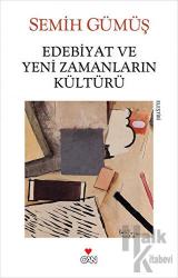 Edebiyat ve Yeni Zamanların Kültürü Eleştirinin Saati 2007-2012