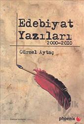 Edebiyat Yazıları 2000-2010