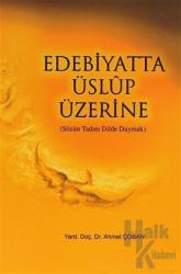 Edebiyatta Üslup Üzerine