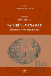 Edirneli Hacı Muşli Ta'birü'l-Menamat (İnceleme- Metin-Tıpkıbasım)