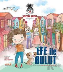 Efe İle Bulut (Ciltli)