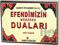 Efendimizin Mübarek Duaları (Dua-104)