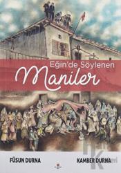 Eğin'de Söylenen Maniler