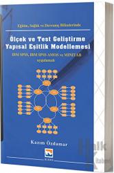 Eğitim Sağlık ve Davranış Bilimlerinde Ölçek ve Test Geliştirme Yapısal Eşitlik Modellemesi