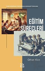 Eğitim Süreçleri