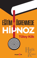 Eğitim ve Öğrenmede Hipnoz