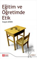 Eğitim ve Öğretimde Etik