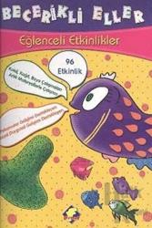 Eğlenceli Etkinlikler - Becerikli Eller