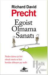 Egoist Olmama Sanatı