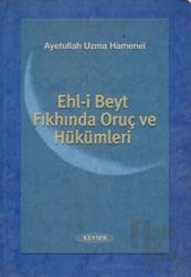 Ehl-i Beyt Fıkhında Oruç ve Hükümleri