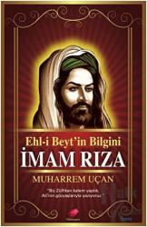 Ehl-i Beyt’in Bilgini İmam Rıza