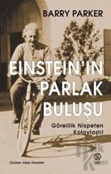 Einstein’ın Parlak Buluşu