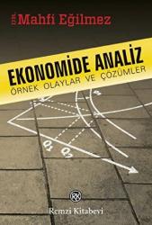 Ekonomide Analiz Örnek Olaylar ve Çözümler