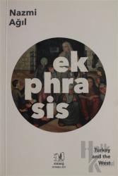 Ekphrasis - Turkey and the West