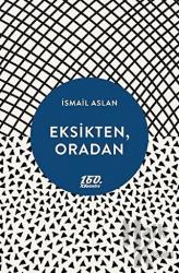 Eksikten, Oradan