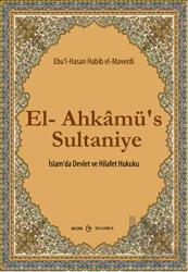 El-Ahkamü’s Sultaniye İslam’da Devlet ve Hilafet Hukuku