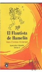 El Flautista De Hamelin İspanyolca Hikayeler Seviye 2