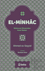 El Minhac Nübüvvet Mirasından Amel İlkeleri