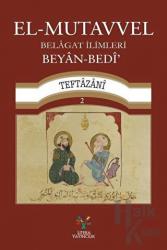 El-Mutavvel Belagat İlimleri 2 - Beyan-Bedi