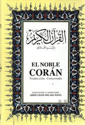 El Noble Coran İspanyolca Kuran-ı Kerim ve Tercümesi (Ciltli, İpek Şamua Kağıt, Orta Boy)