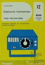 Elektronik Voltmetreler Elektronik voltmetre ve multimetrelerin temelleri pratiği