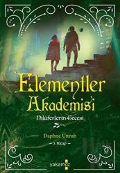 Elementler Akademisi-3 Nilüferlerin Gecesi