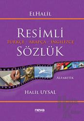 ElHalil Resimli Türkçe - Arapça - İngilizce Sözlük