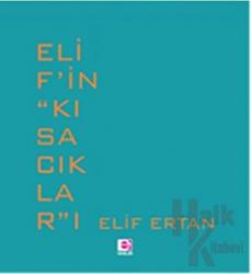 Elif’in ‘’Kısacıklar’’ı